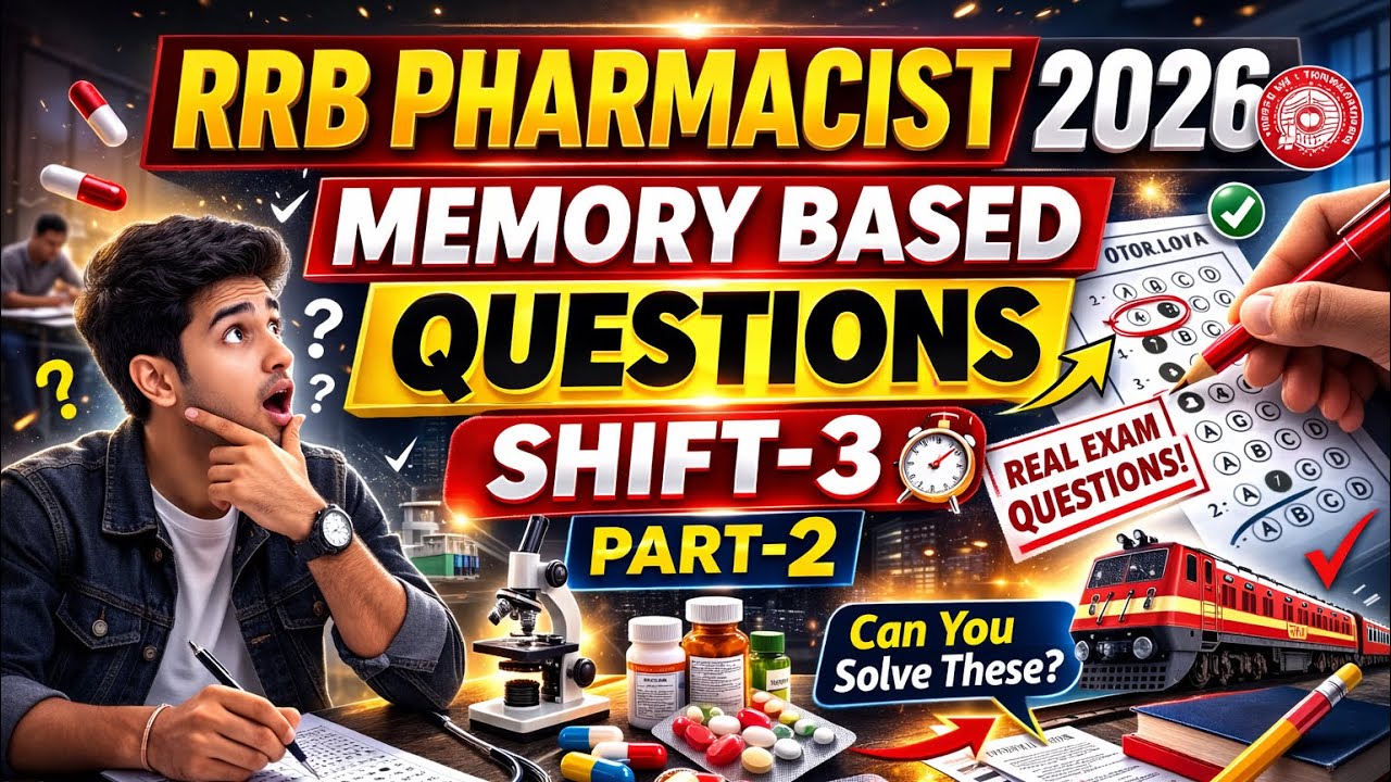 RRB Pharmacist 2026 Shift-3 Memory Based Questions | Real Exam MCQs with Answers | Part-2 🔥