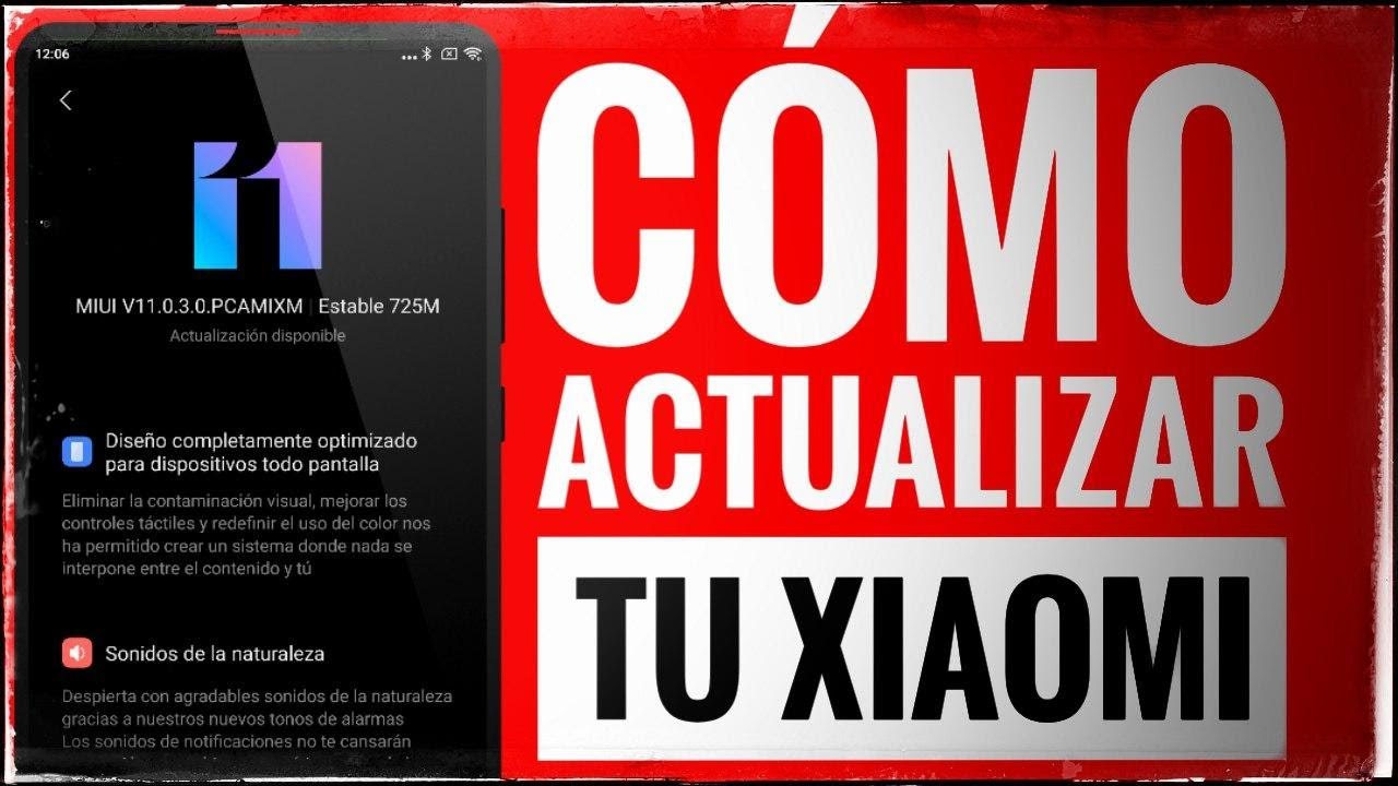 Tutoriales b&aacute;sicos Android C&oacute;mo tener actualizado tu smartphone Xiaomi