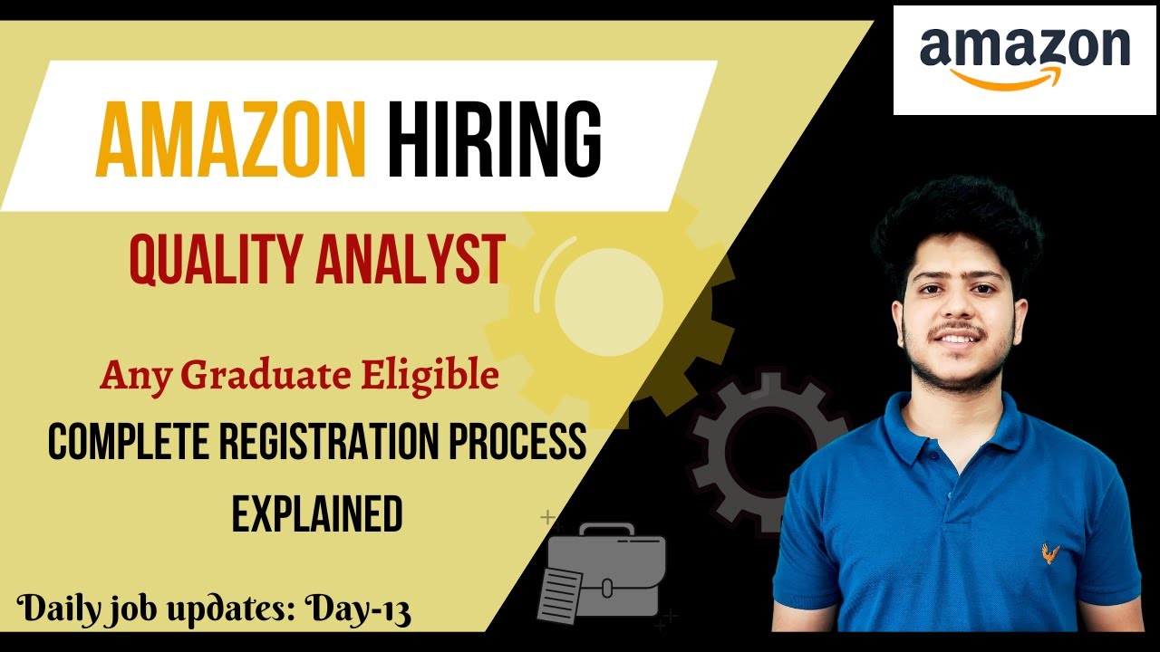 amazon hiring quality analyst  | off-campus hiring for graduates and experienced | Job updates 2022✨