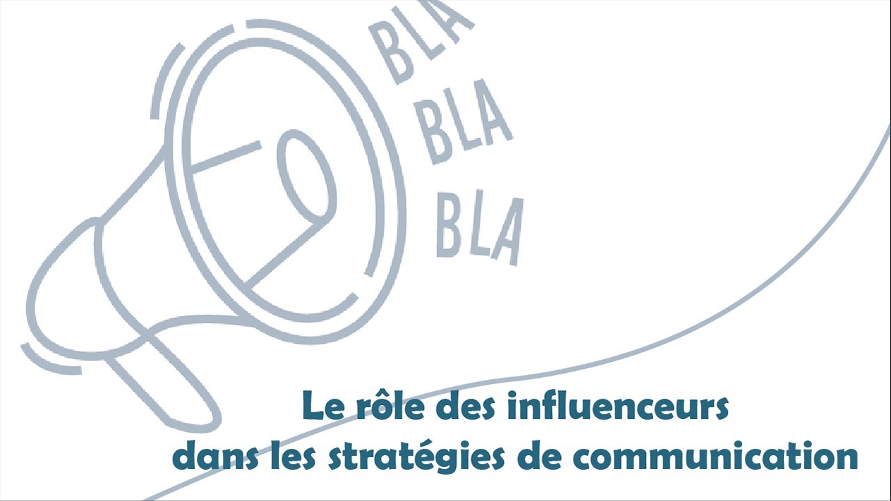 Le r&ocirc;le des influenceurs dans les strat&eacute;gies de communication - BlaBlaBla - Episode 1