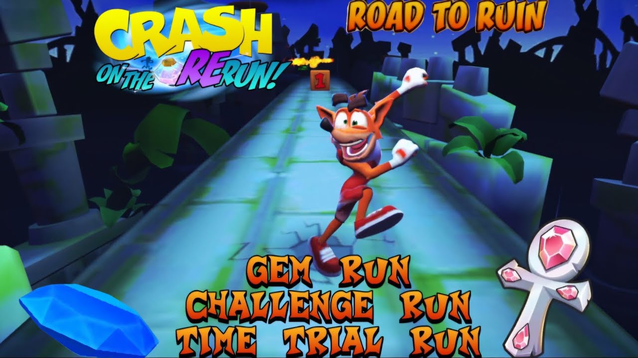 Crash Bandicoot On The ReRun: Road To Ruin: Gem Run + Challange Run & Time Trial Run