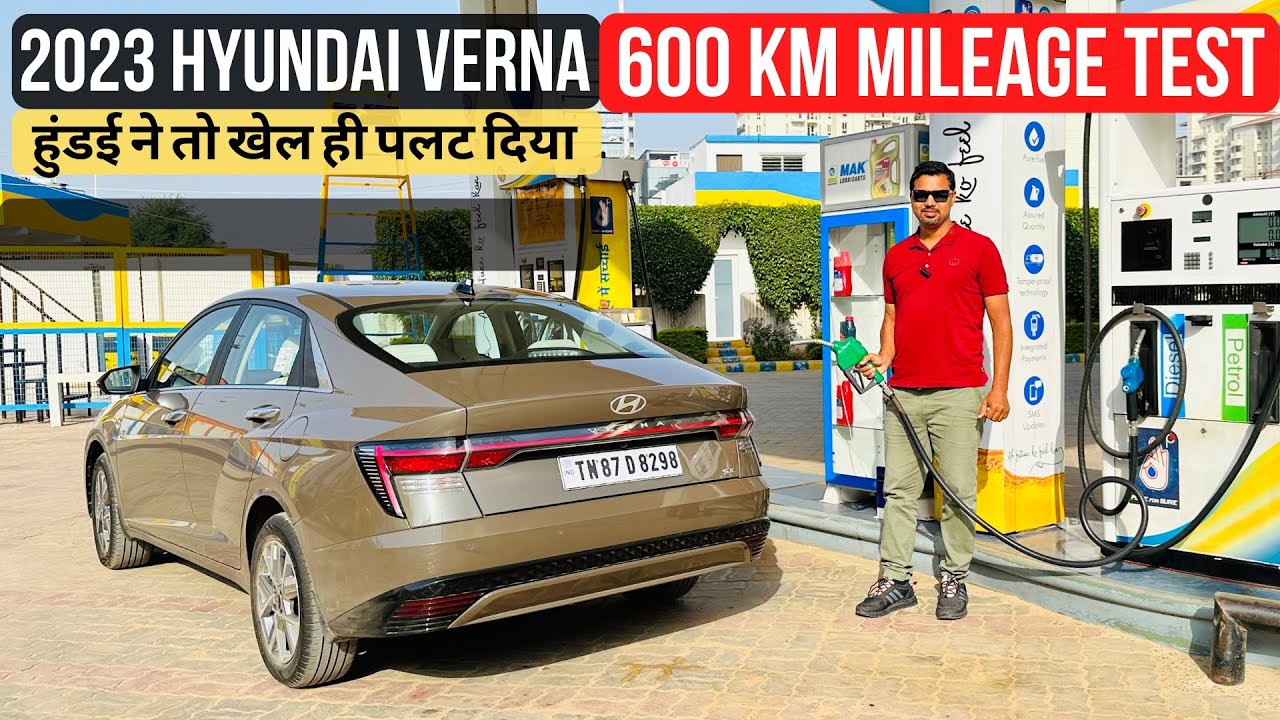 2023 Hyundai Verna 600 KM Mileage Test & Most Detailed Review