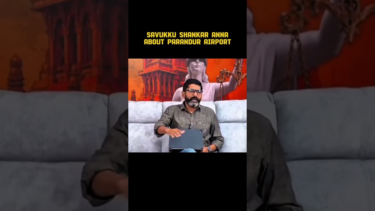Savukku shankar latest speech about parandur airport cancellation💥 #shorts #tvk #cm #trending #vijay