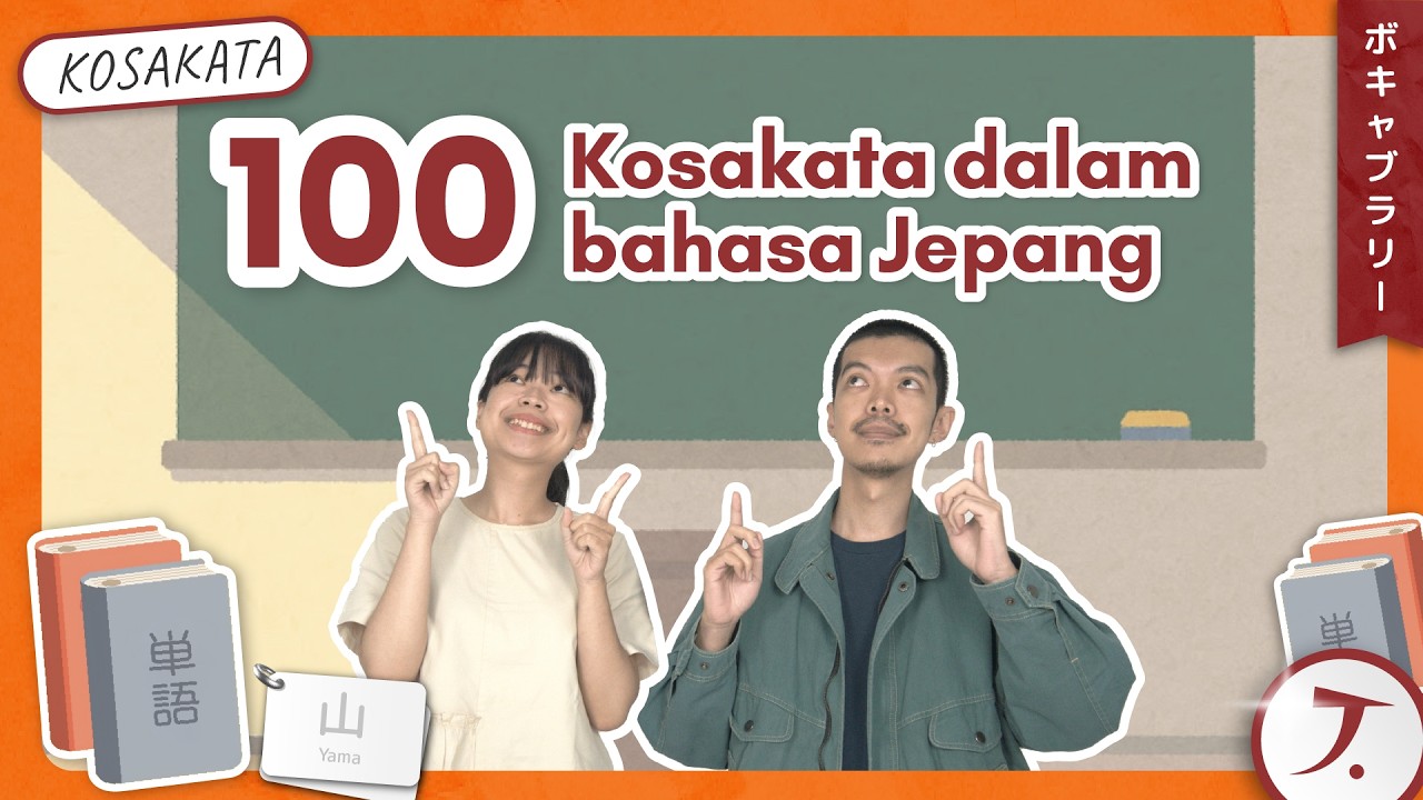 100 Kosakata Jepang Untuk Pemula (N5 dan N4)