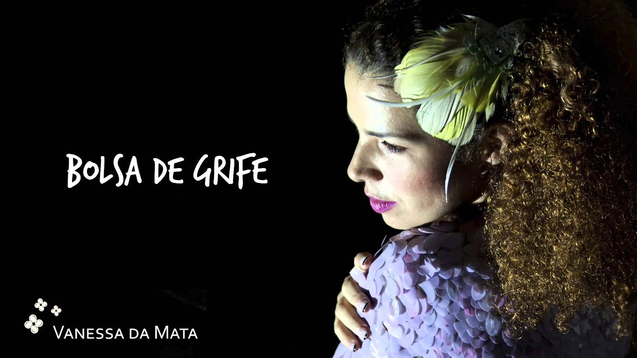 Vanessa da Mata - Bolsa de Grife (&Aacute;udio Oficial)