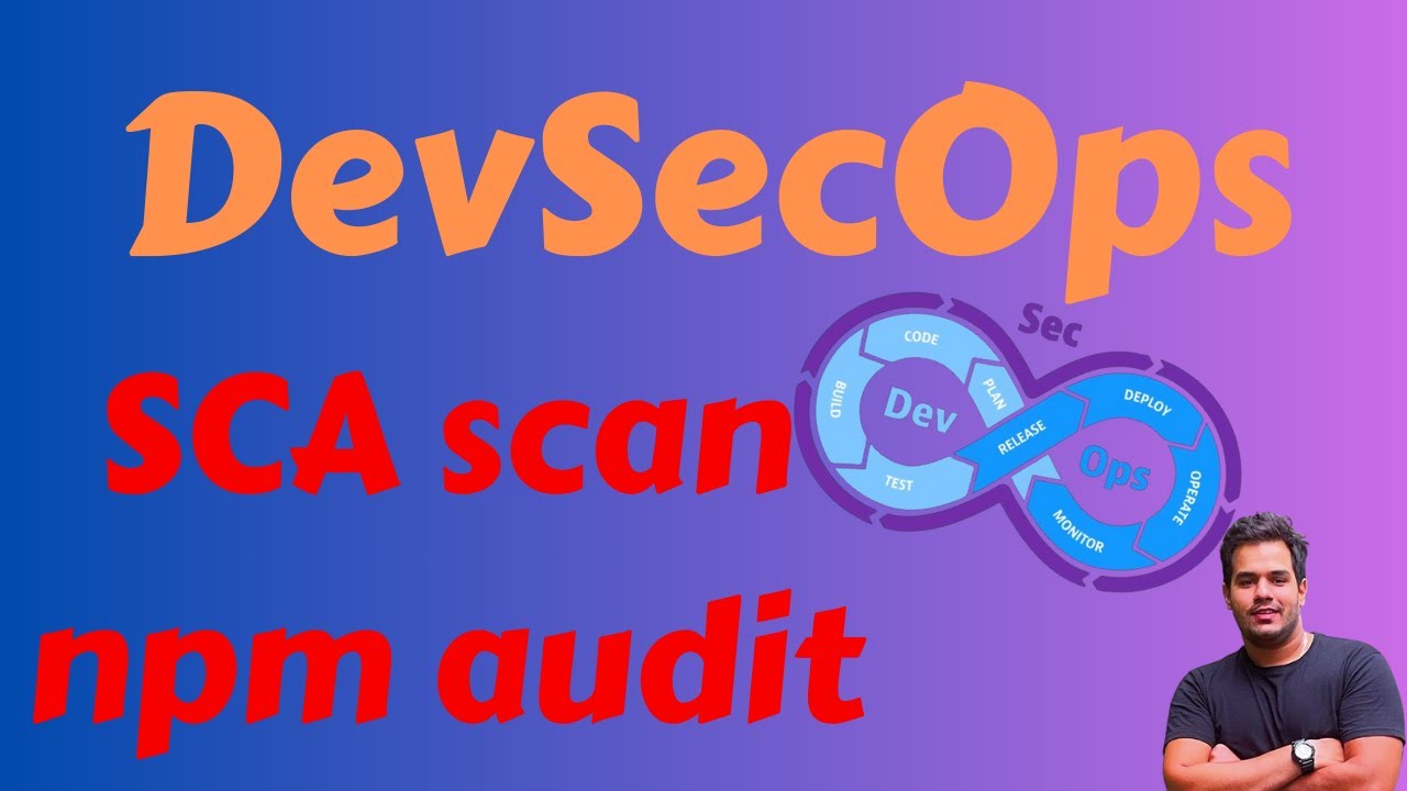 How to use npm audit | DevSecOps | SCA Scan