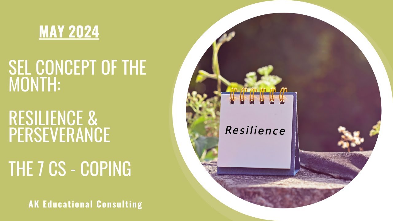 SEL Concept of the Month: Resilience & Perseverance