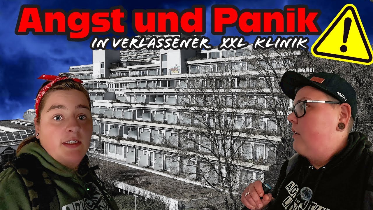 Angst und Panik 🚨 In verlassener XXL Klinik 😱🏥 Lostplace