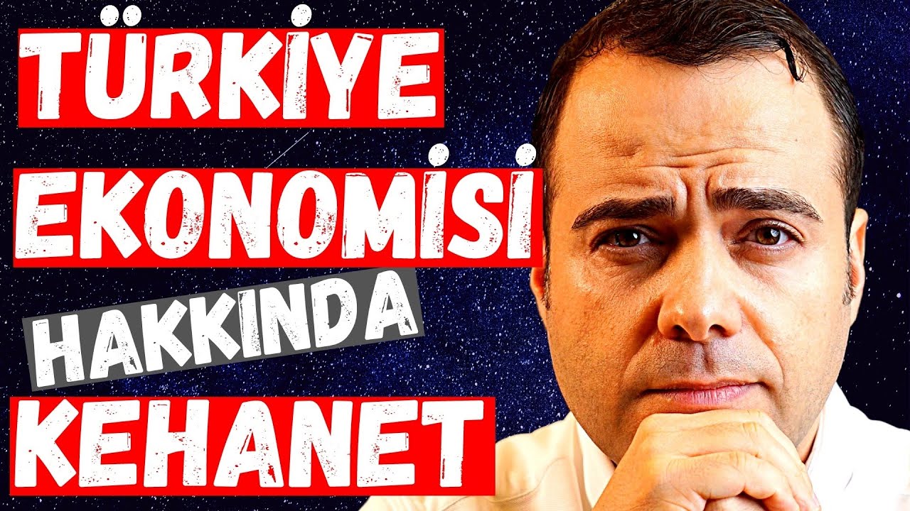 Türkiye Ekonomisi hakkında Kehanet