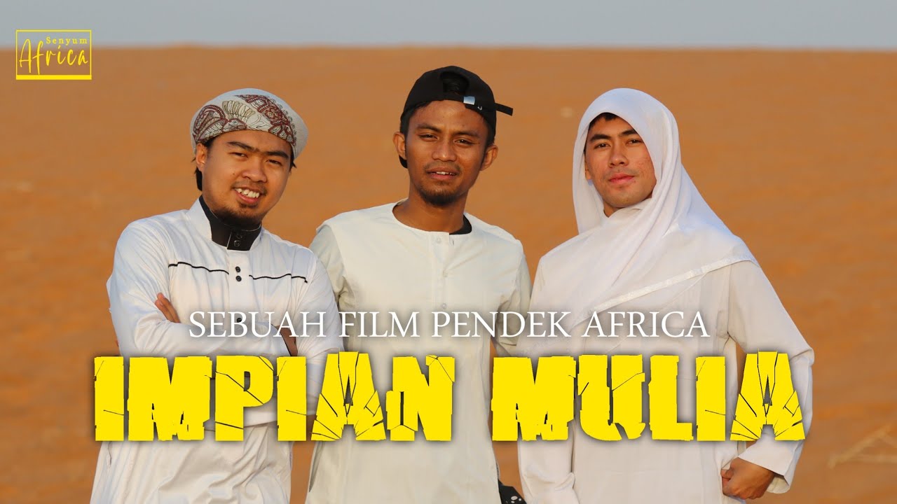 IMPIAN MULIA SEORANG MAHASISWA (sebuah film pendek mahasiswa africa)