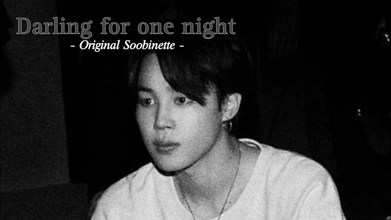 [BTS ff fr] Jimin ~ Darling for one night