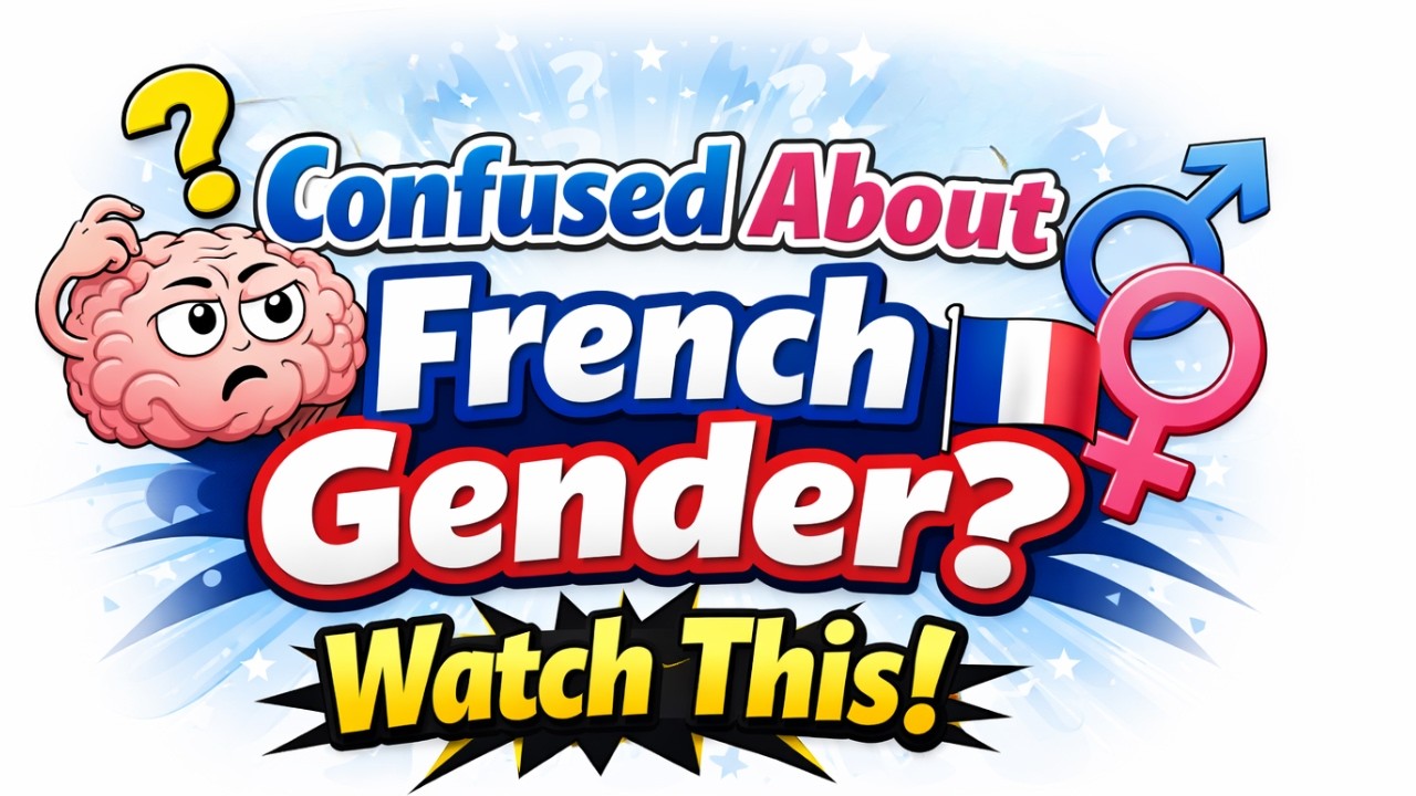 Confused About French Gender? Watch This!