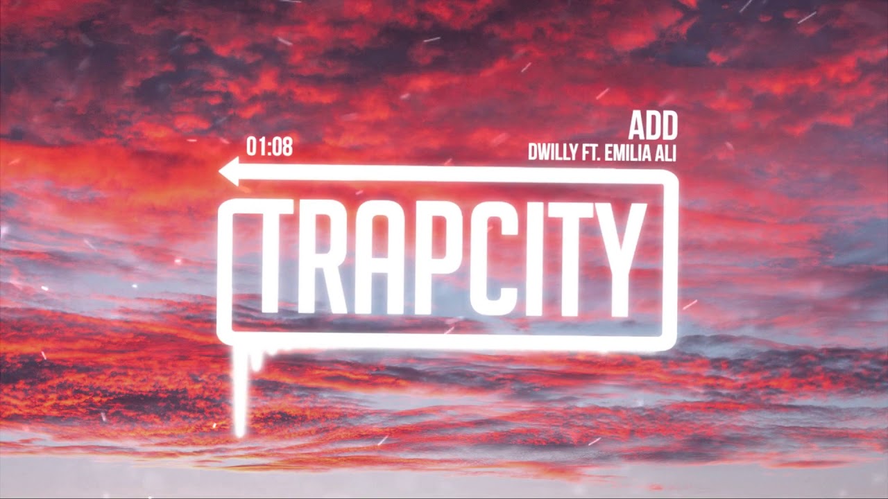 dwilly ft. Emilia Ali - ADD