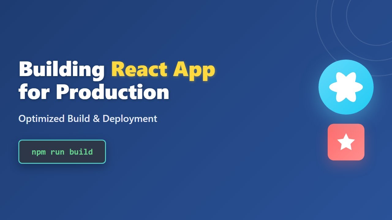 🚀 Optimize React App for Production: Build, Configuration & Deployment