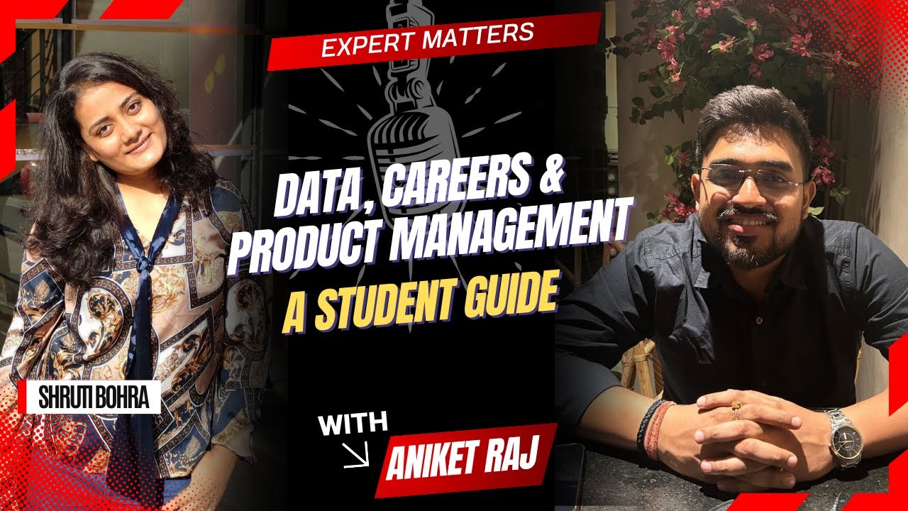 Data, Careers & Product Management: A Student Guide with Aniket Raj
