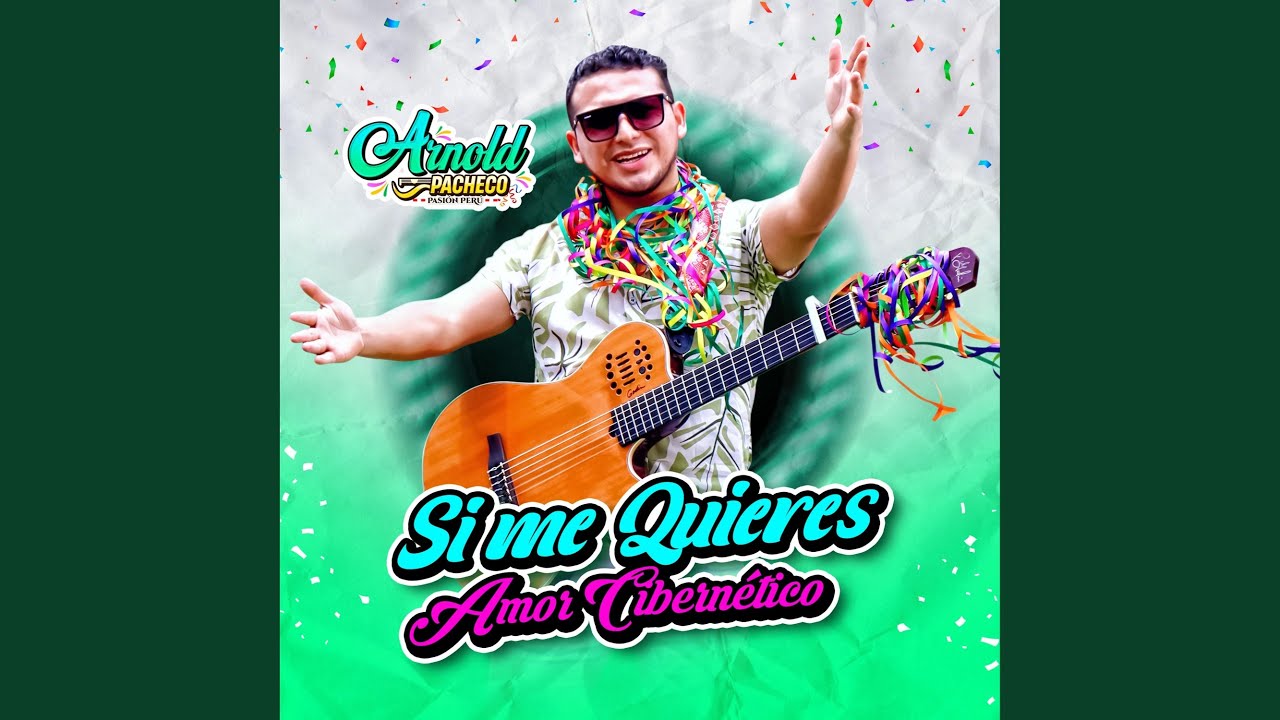Si me quieres - Amor cibernético (Mix carnavales 2025)