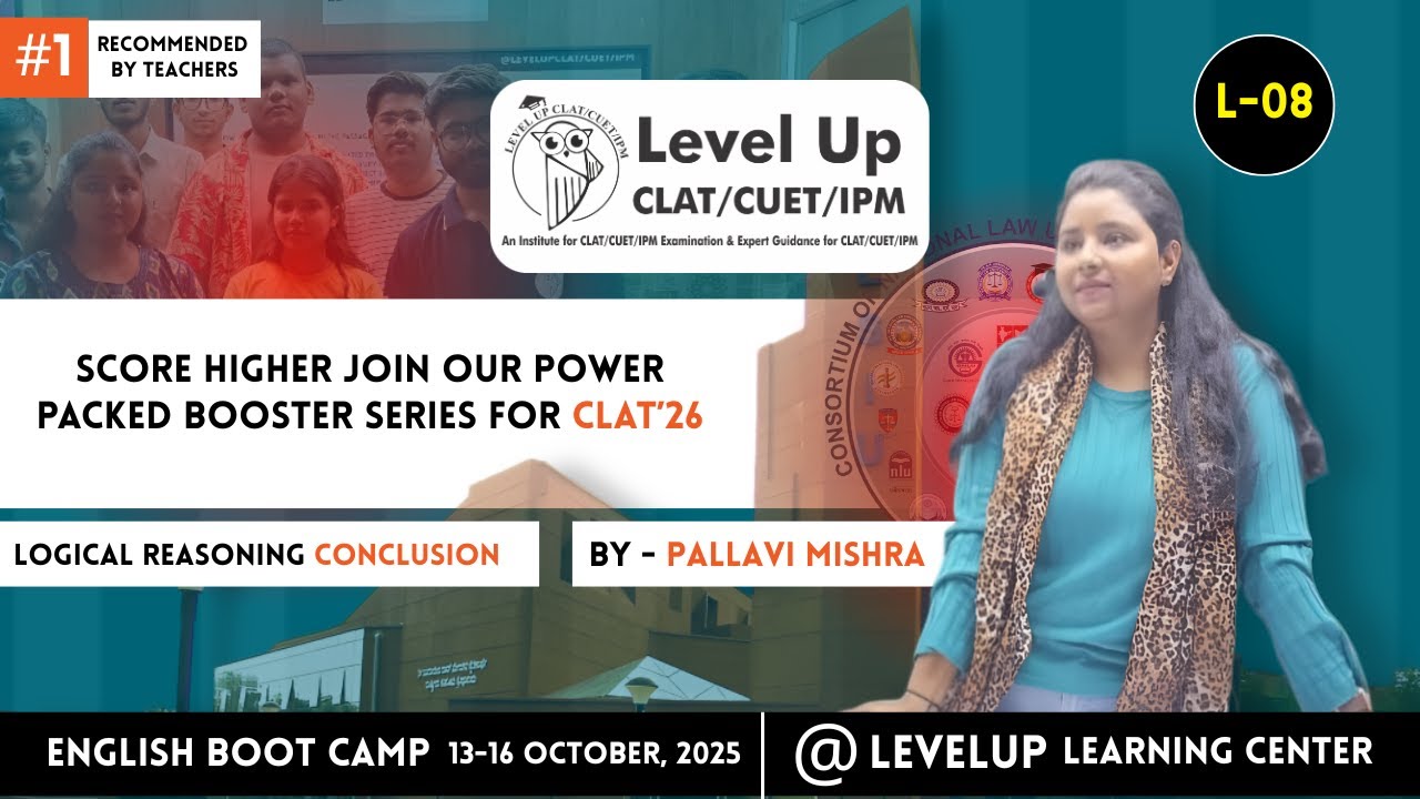 Logical Reasoning Masterclass: How to Find the Right Conclusion | CLAT 2026 Strategy | LevelUp CLAT.