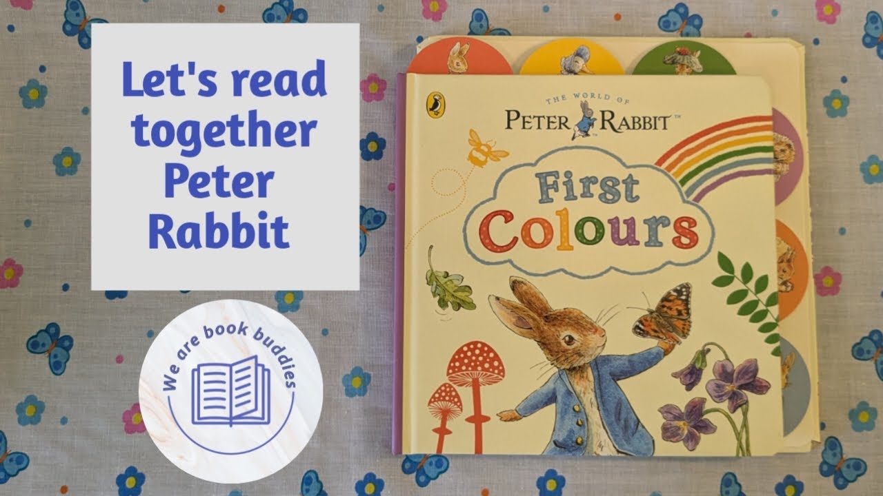Let's read together a Peter Rabbit book. First Colours. We will also paint colours in our scrapbook.