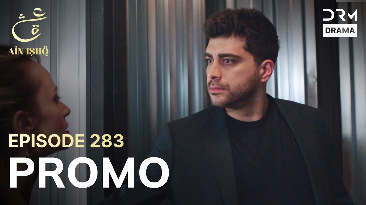 Ain Ishq | One Love | Episode 283 Promo | Tomorrow at 8PM | UD2O