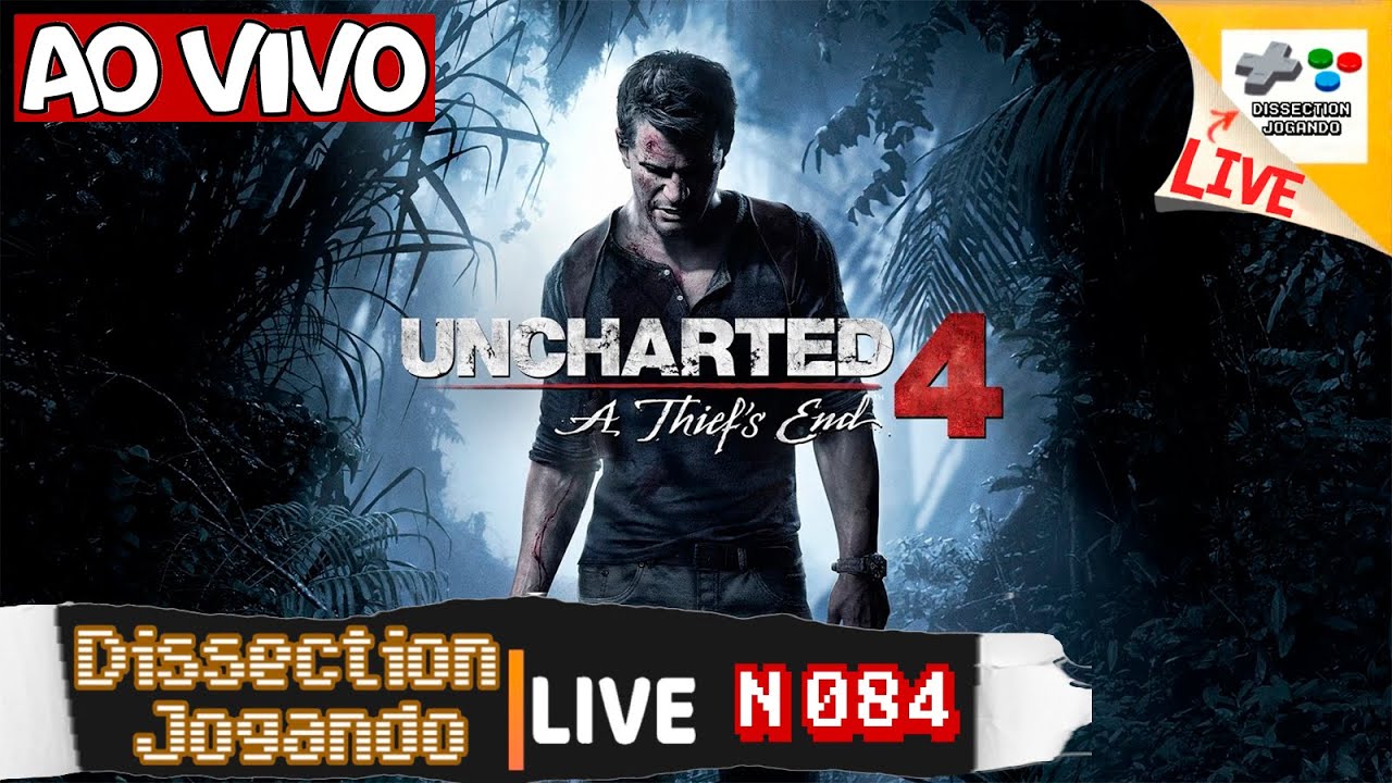 🔴LIVE 084: Uncharted 4: A Thief's End (PC / Steam) [PARTE: 04 - FINAL]