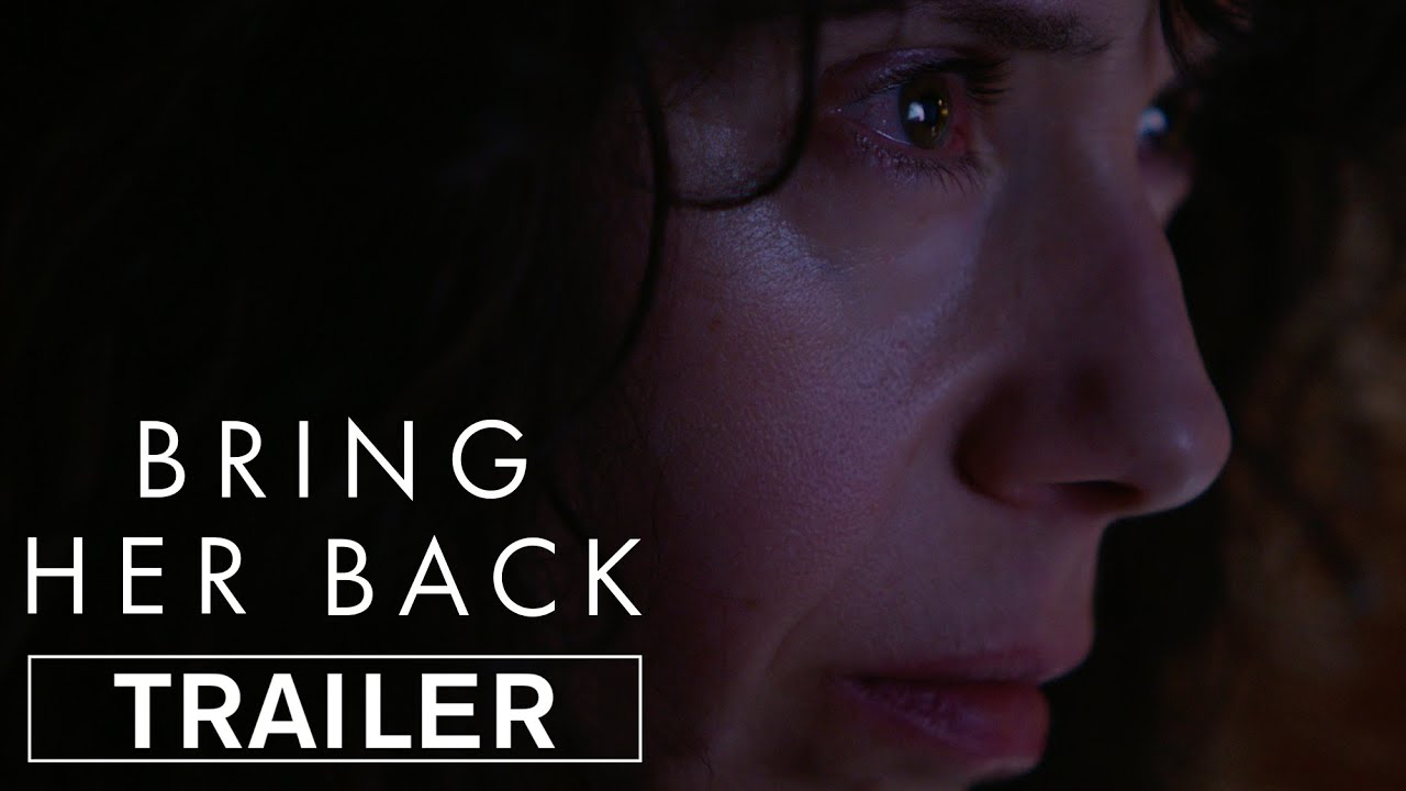BRING HER BACK - Official Trailer - In Cinemas May 29, 2025