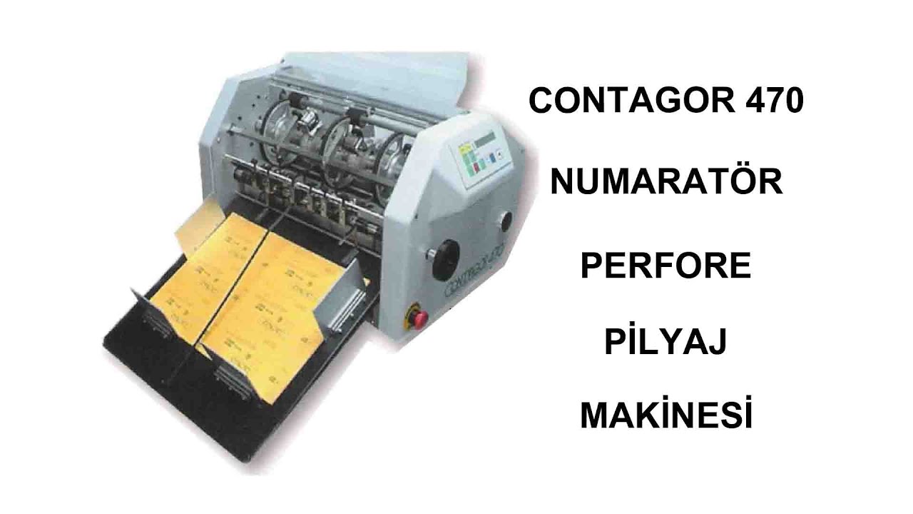 Numaratör, Pilyaj ve Perfore Makinesi