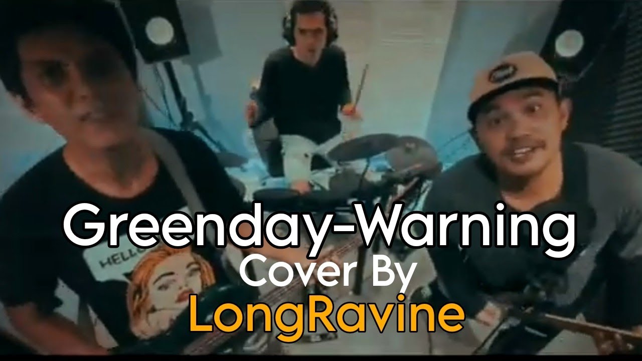 Green Day - Warning (Cover) By LongRavine