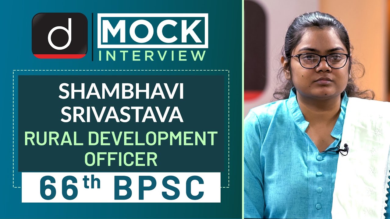 66th BPSC Topper Shambhavi Srivastav : Mock Interview | Drishti IAS English