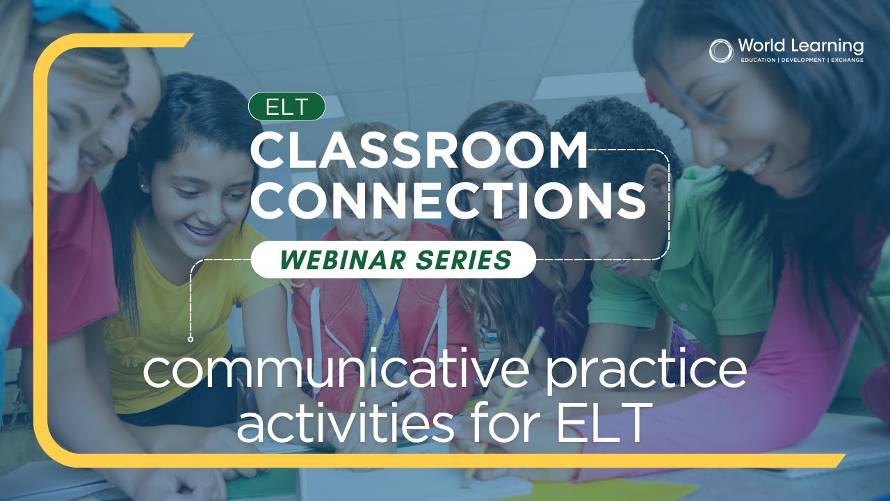 Communicative Practice Activities for ELT (Webinar #1)