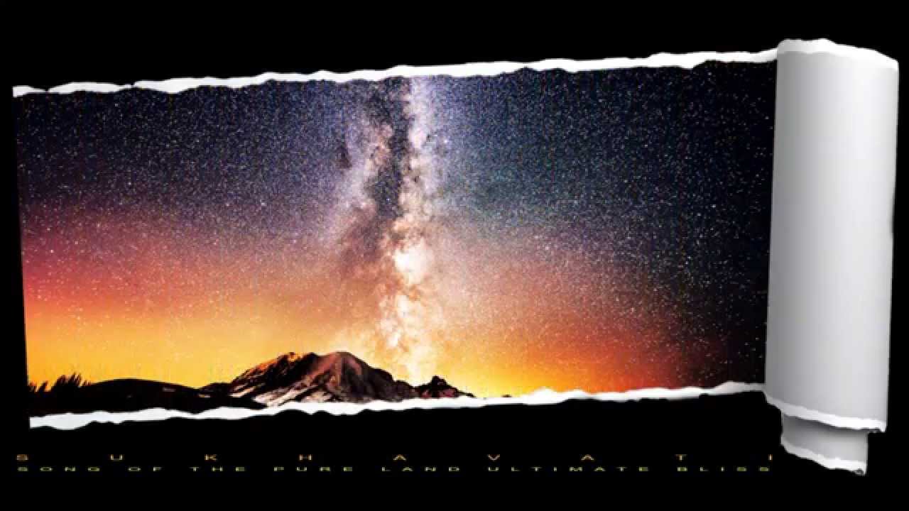 Sukhāvatī -  The Song of Western Pure Land Ultimate Bliss