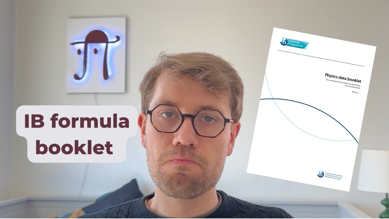 What your teacher didn't tell you about the IB Physics Formula booklet