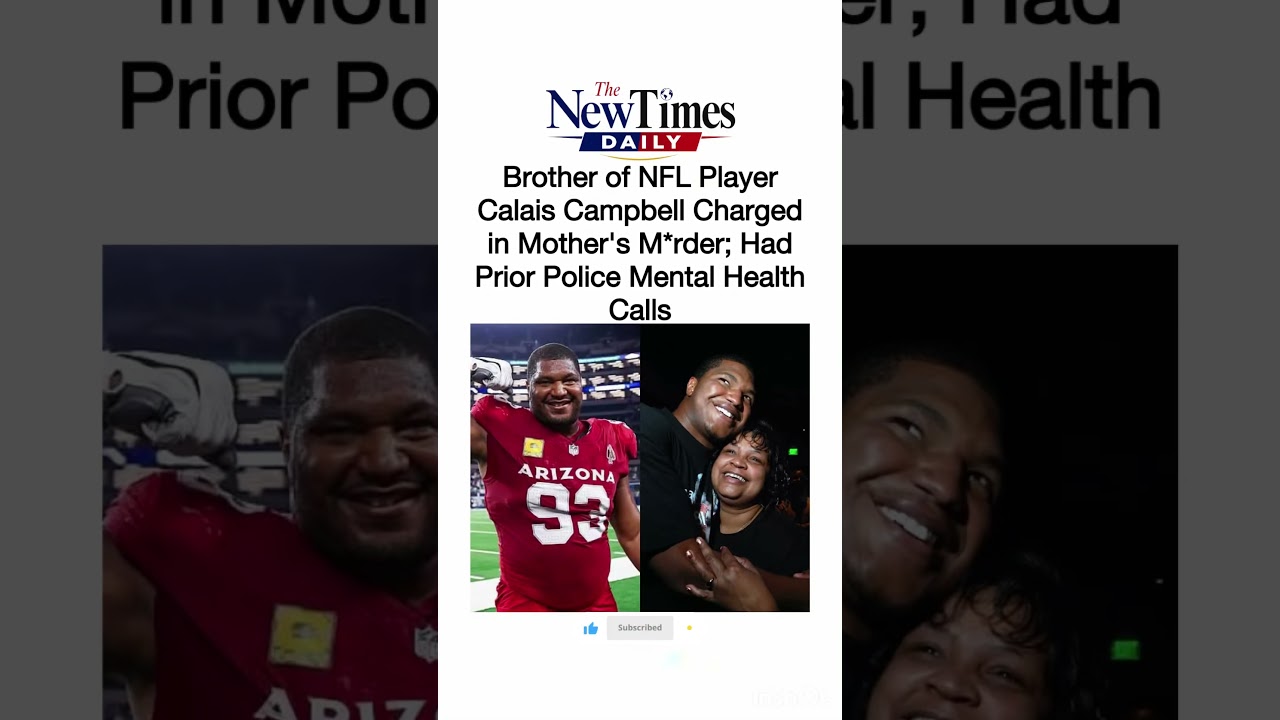 Brother Of Calais Campbell Charged In Mother's Murder 😳 #calaiscampbell #truecrime
