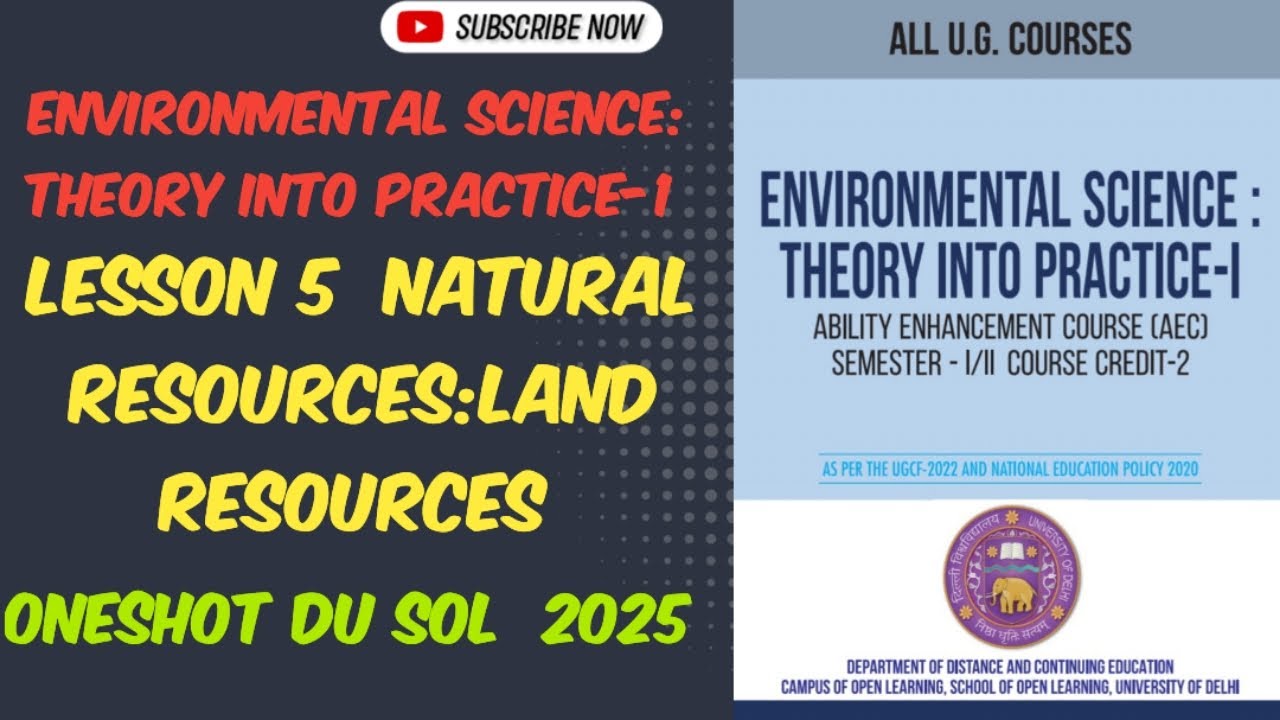 Environmental Science Theory in Practice 1||Natural Resources:Land Resources|| AEC Oneshot EVS|| DU