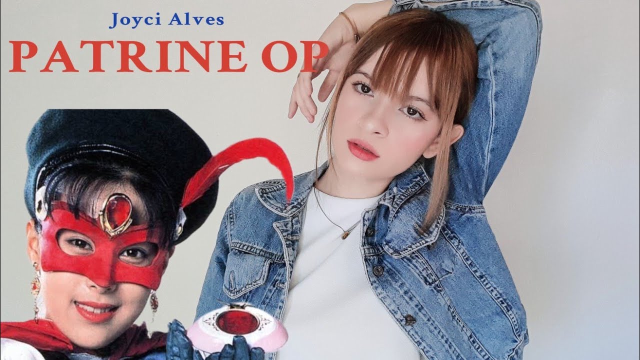 PATRINE OP (ABERTURA) 美少女仮面ポワトリン | Cover: Joyci Alves