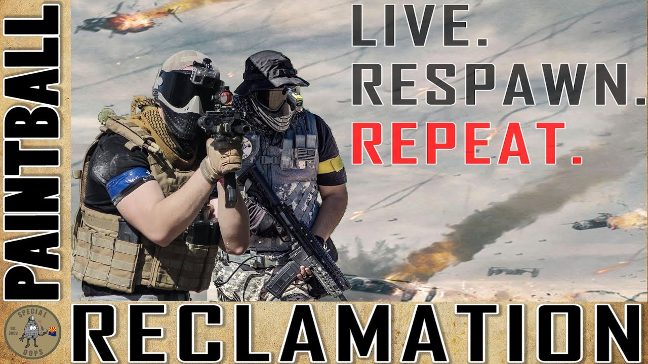 Reclamation - Live. Respawn. Repeat