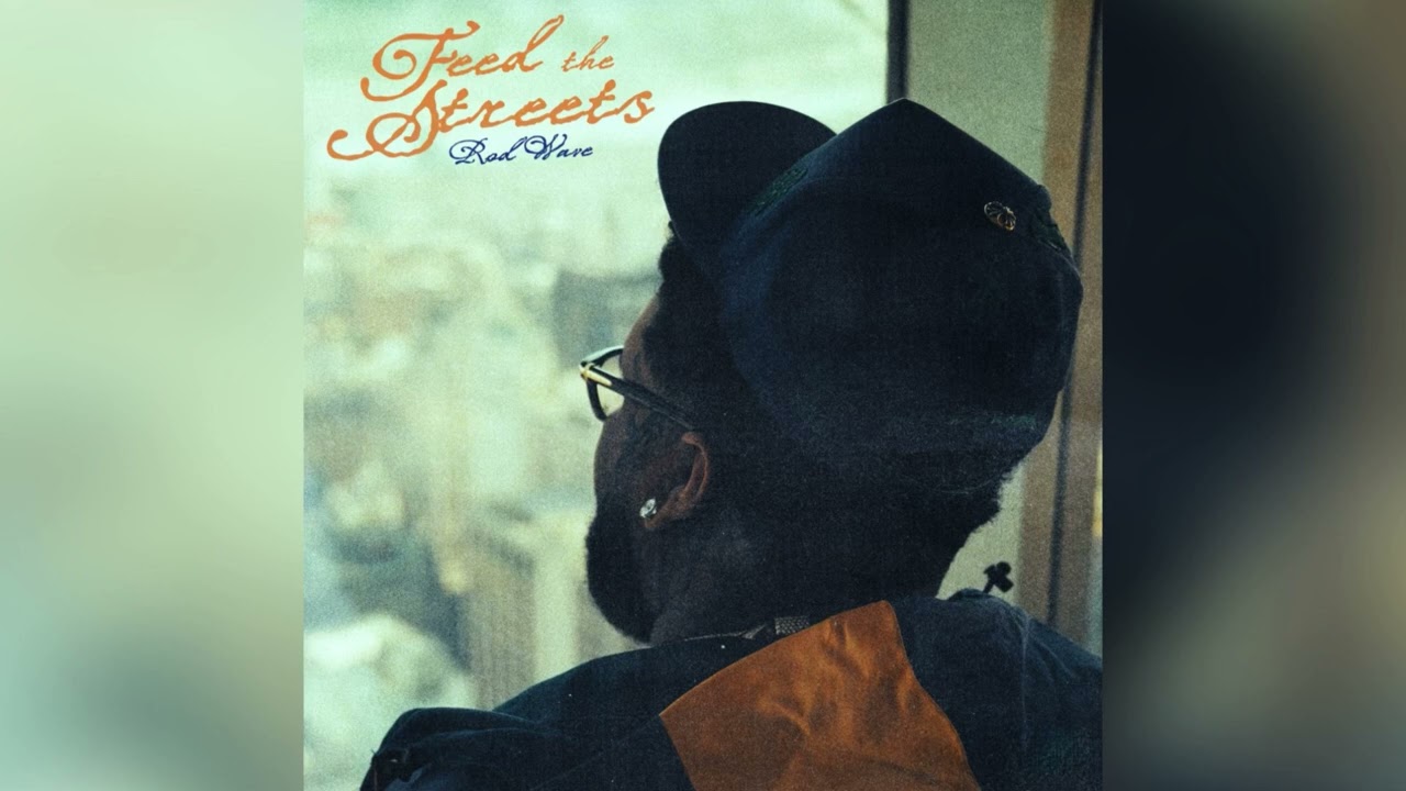 Rod Wave - Feed The Streets [Clean]
