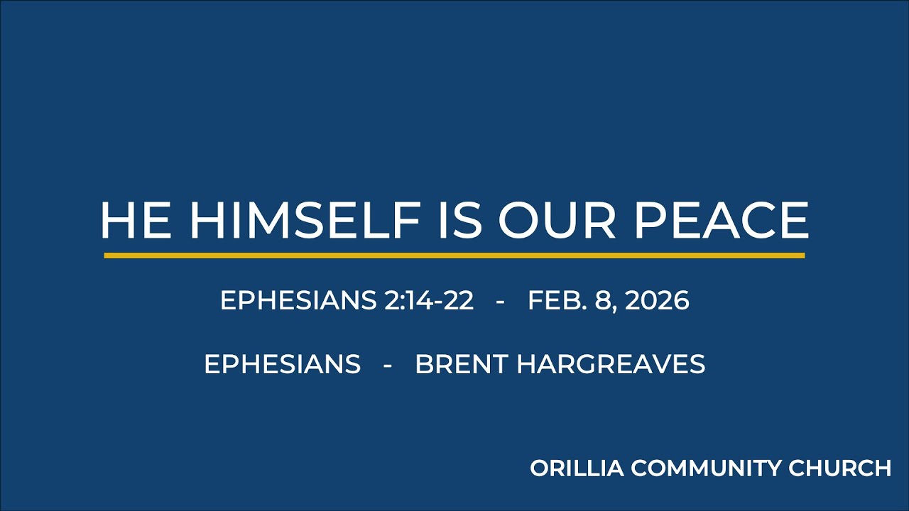 He Himself is Our Peace | Ephesians 2:14-22 | Brent Hargreaves