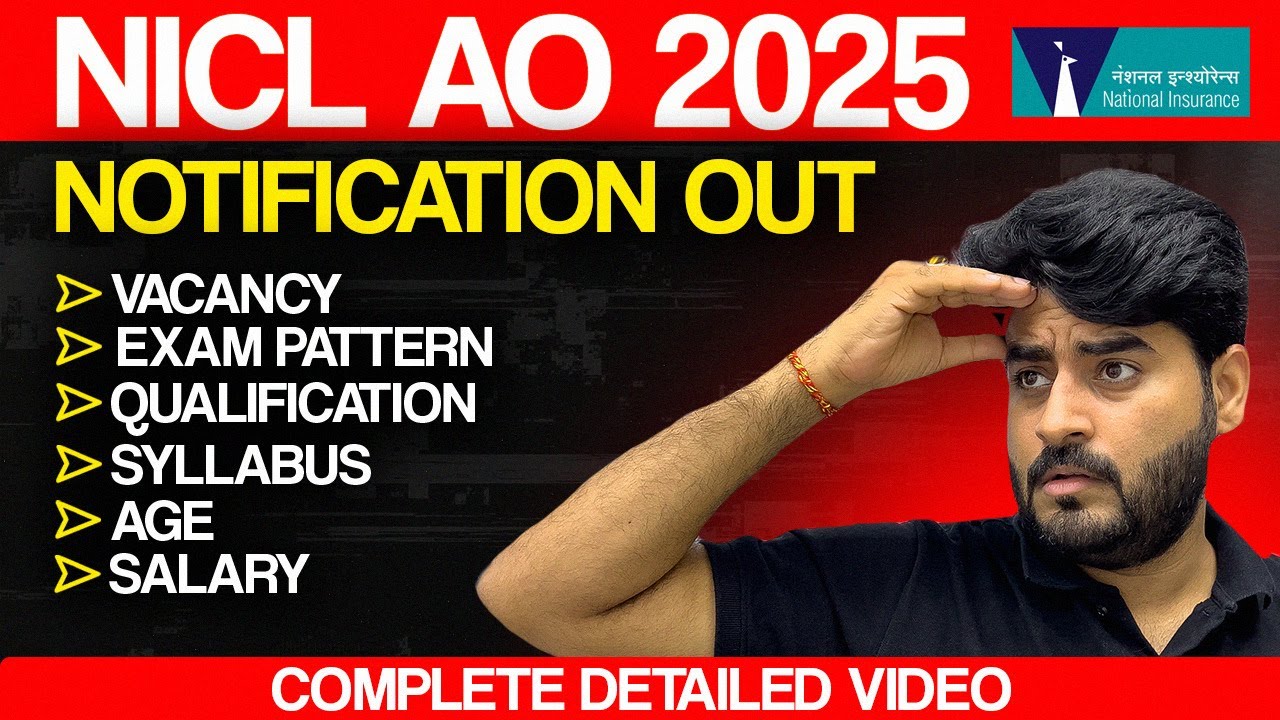 NICL AO 2025 NOTIFICATION OUT | VACANCY, SALARY, SYLLABUS, EXAM PATTERN & AGE | Complete Details