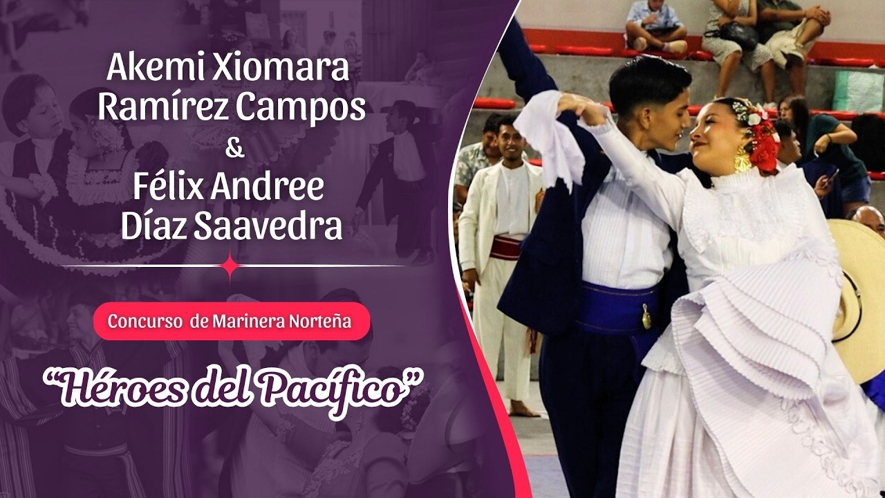 🏆CAMPEONES NACIONAL JUNIOR 💃 Akemi & Félix 🕺Concurso Héroes del Pacífico 💙