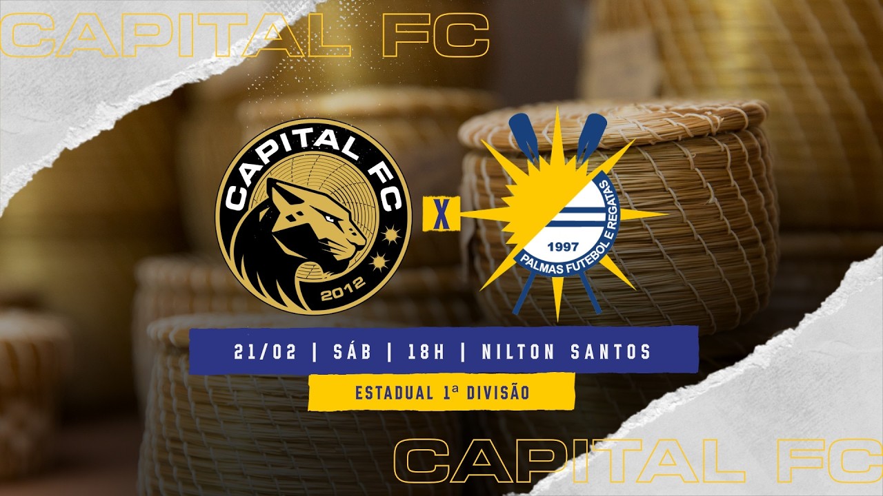 CAPITAL FC x PALMAS FR - ESTUDUAL TOCANTINENSE 1º DIVISÃO - DHS