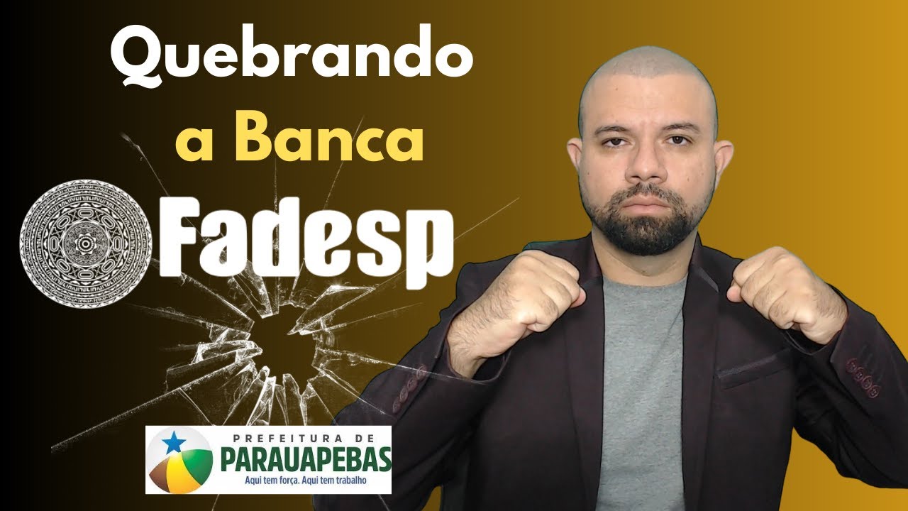 QUESTÕES BANCA FADESP - ESTATUTO DOS SERVIDORES DE PARAUAPEBAS