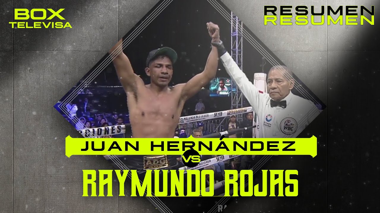 HIGHLIGHTS - Juan Salvador Hern&aacute;ndez vs Raymundo Rojas | Box - Box Televisa Box Televisa 2026 | TUDN
