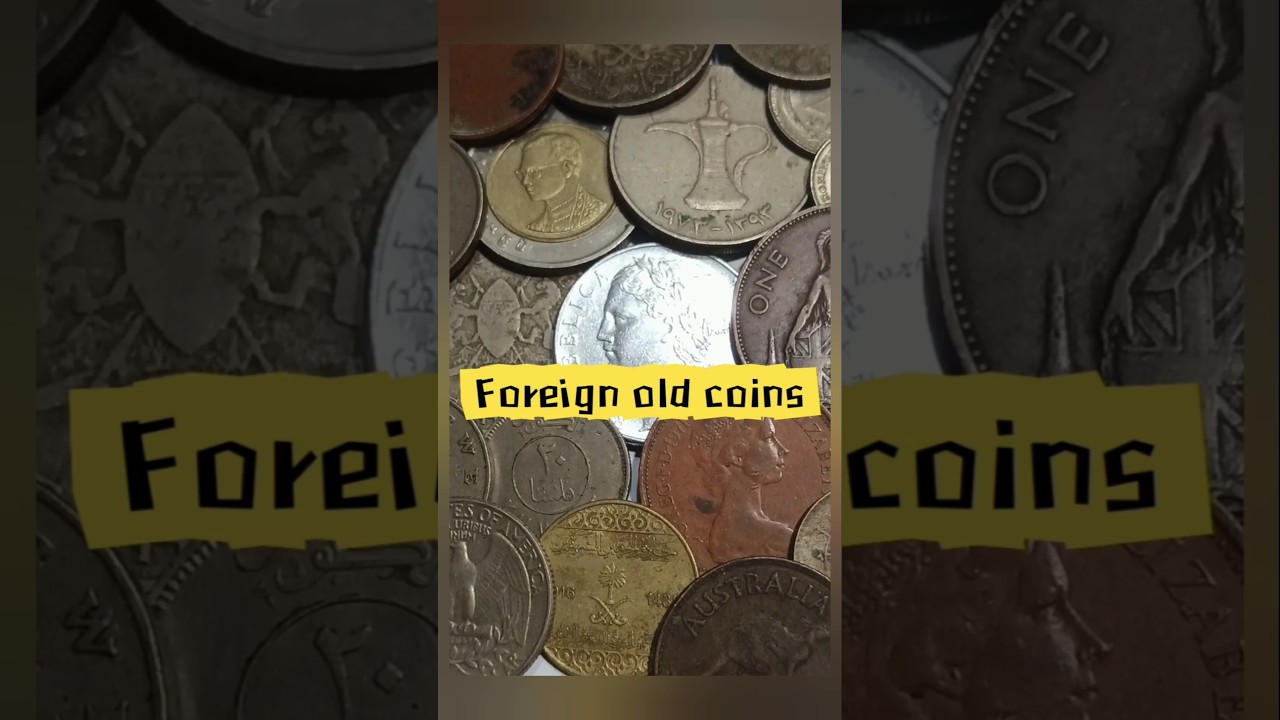 Foreign old coin collection         