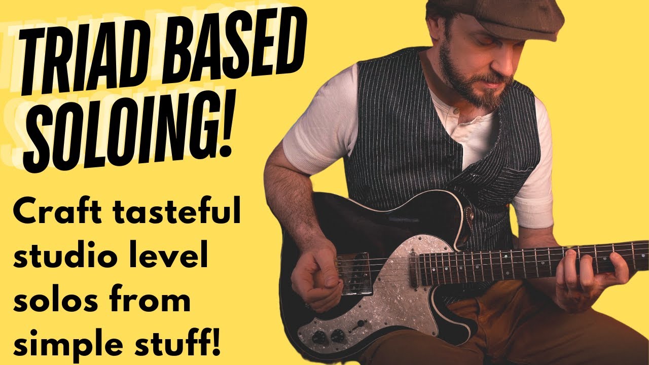 Triad Based Americana Soloing! Craft beautifully tasteful Guitar parts like a session player! 