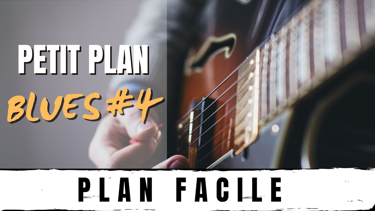 Petit Plan Blues N°4 (COURS DE GUITARE)