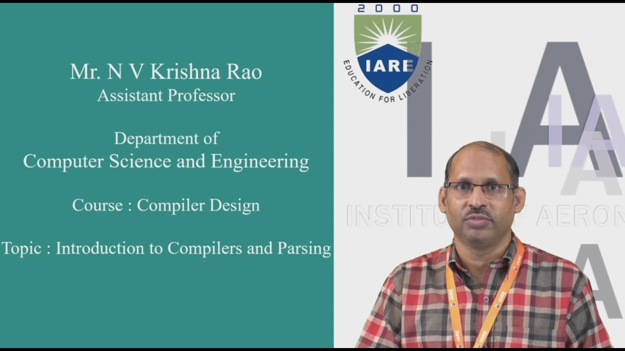 Introduction to Compilers and Parsing by Mr.N V Krishna Rao