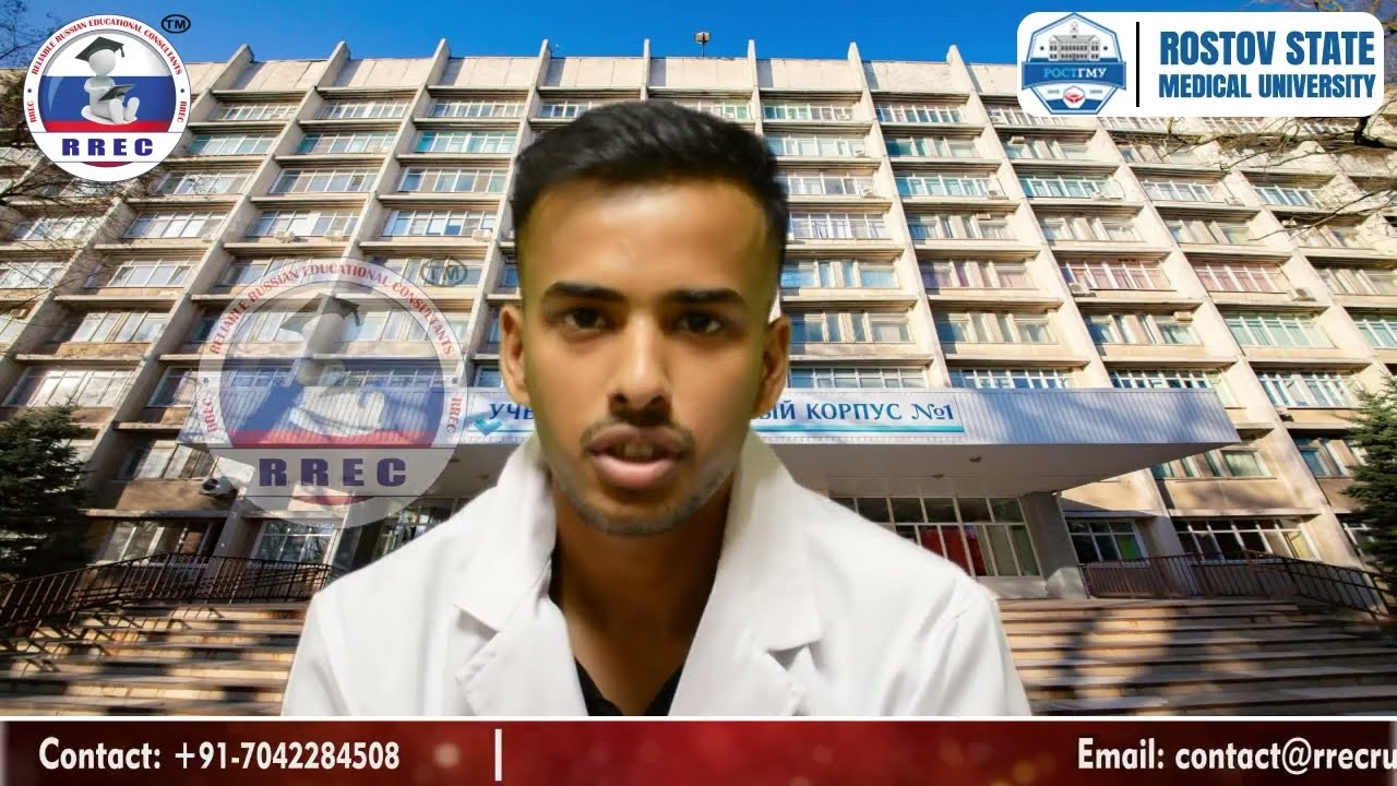 The Reality of Rostov State Medical University, Russia {Indian Student Feedback}