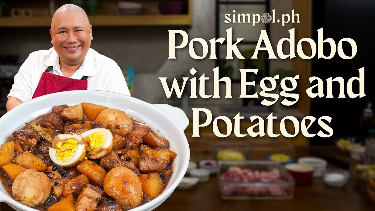 Chef Tatung’s Pork Adobo with Eggs and Potatoes | Pinoy Ulam Recipe