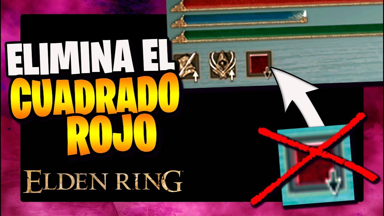 C&oacute;mo QUITAR ICONO CUADRADO ROJO de DESVENTAJA en ELDEN RING 📕 Gu&iacute;a Eliminar Debuff Salud