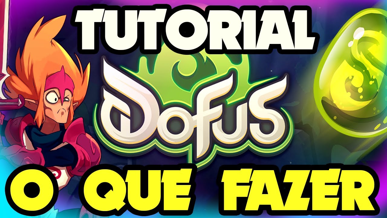 DOFUS 3  - TUTORIAL DO ZERO - O QUE FAZER NO JOGO